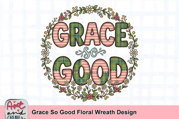 Grace so Good Floral Wreath: A Rustic Design Gem